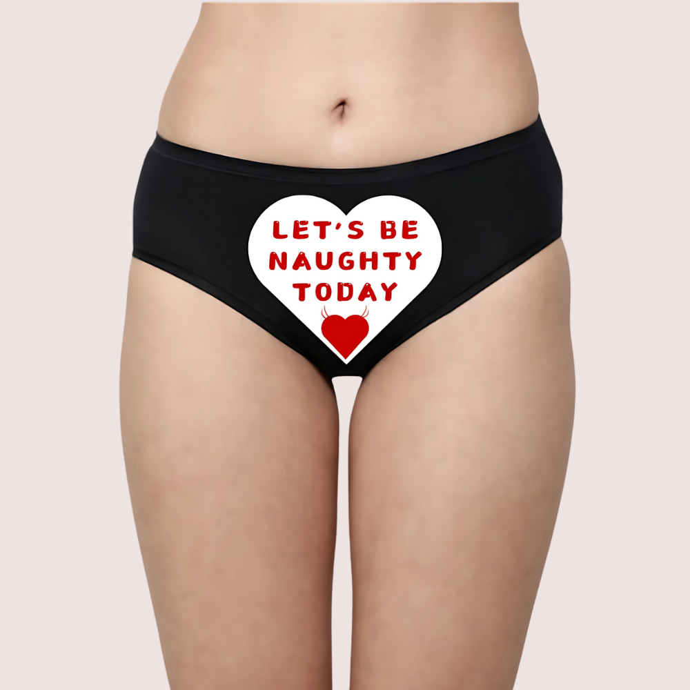 Black underwear with a heart-shaped 'LET'S BE NAUGHTY TODAY' text. Passionate Promises Customized Naughty Panty.