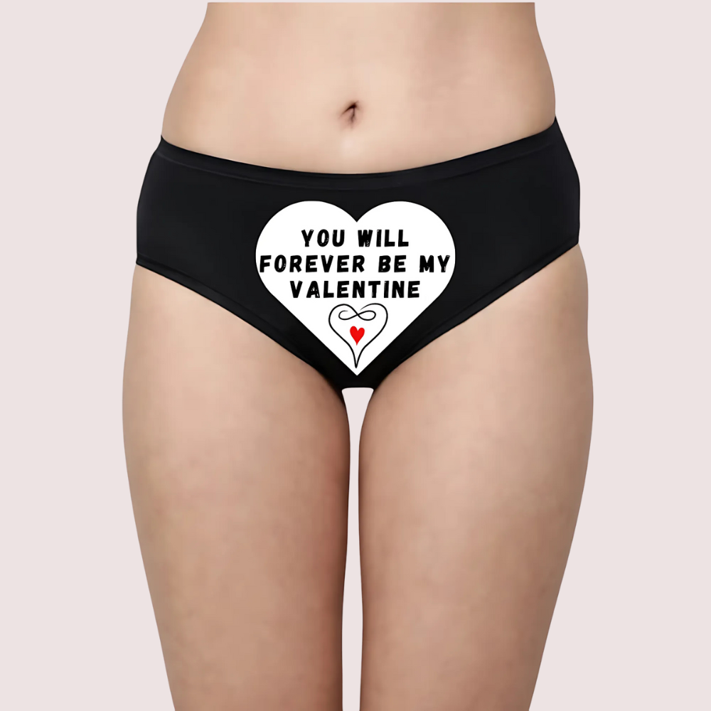 Black underwear with a heart-shaped 'You WILL FOREVER BE MY VALENTINE' text. Unending Passion Naughty Panty For Her